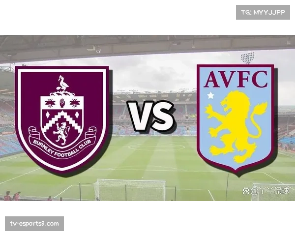 伯恩利vs伯恩茅斯保级六分战,两队防守漏洞成比赛关键 伯恩利vs伯恩茅斯保级六分战,两队防守漏洞成比赛关键